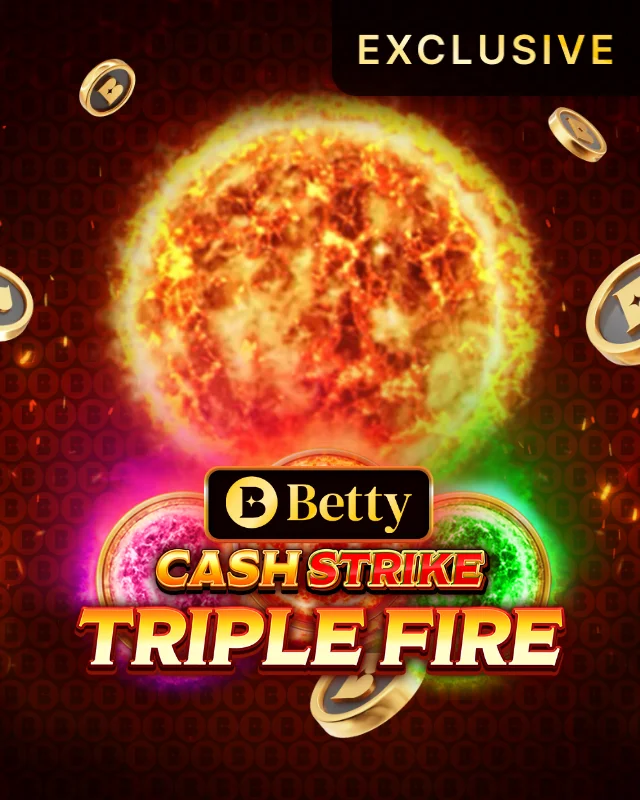 Betty Cash Strike Triple Fire