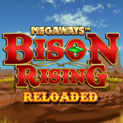 Bison Rising Reloaded Megaways