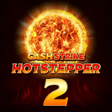 Cash Strike Hotstepper 2