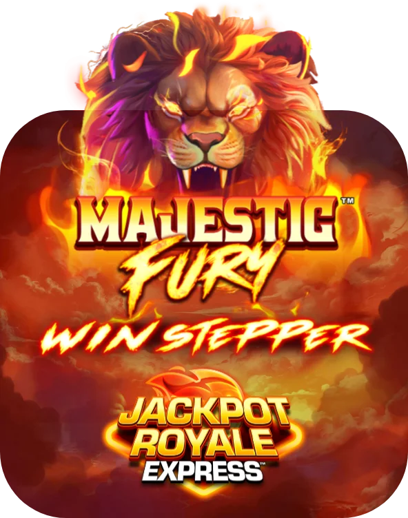 Majestic Fury Win Stepper Jackpot Royale Express