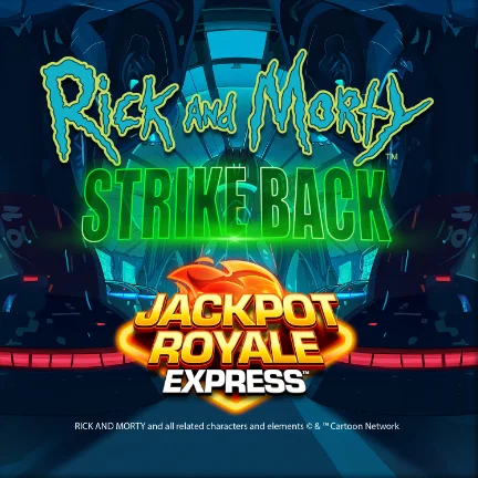 Rick And Morty Strike Back Jackpot Royale Express