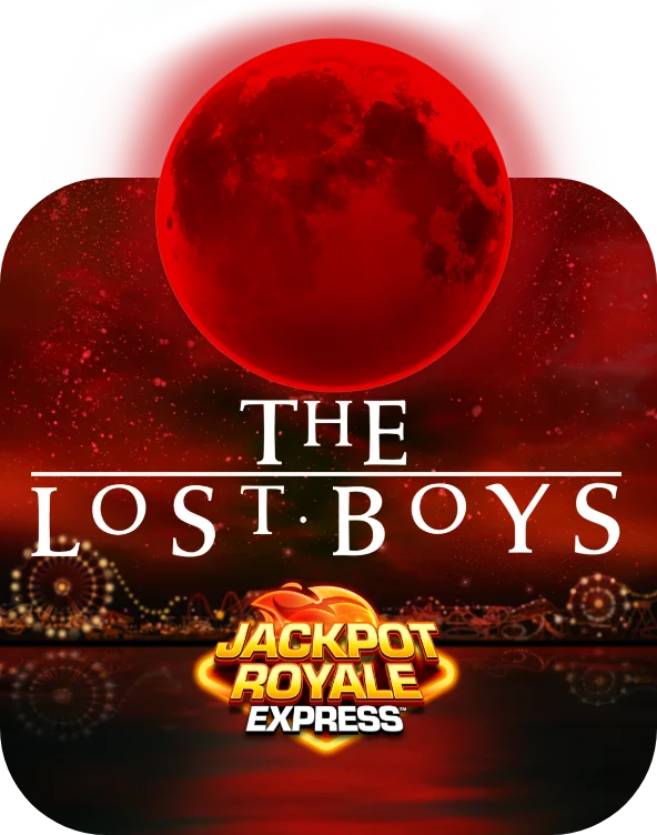 The Lost Boys Jackpot Royale Express