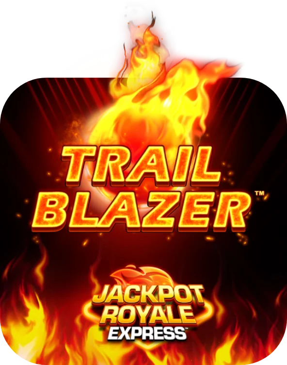 Trailblazer Jackpot Royale Express