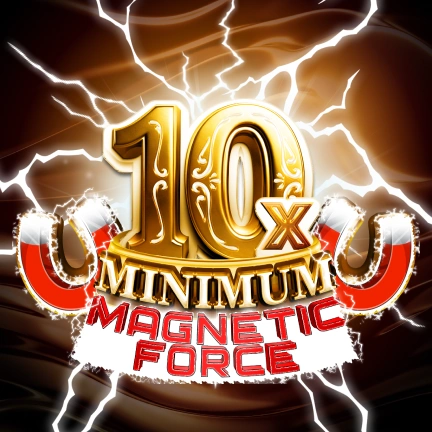10X Minimum Magnetic Force