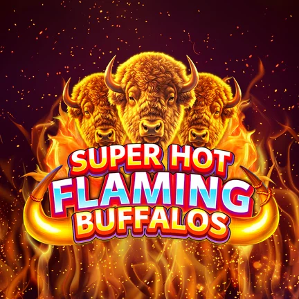 Super Hot Flaming Buffalos
