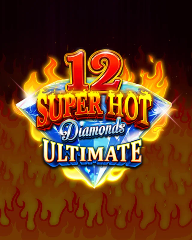 12 Super Hot Diamonds Ultimate