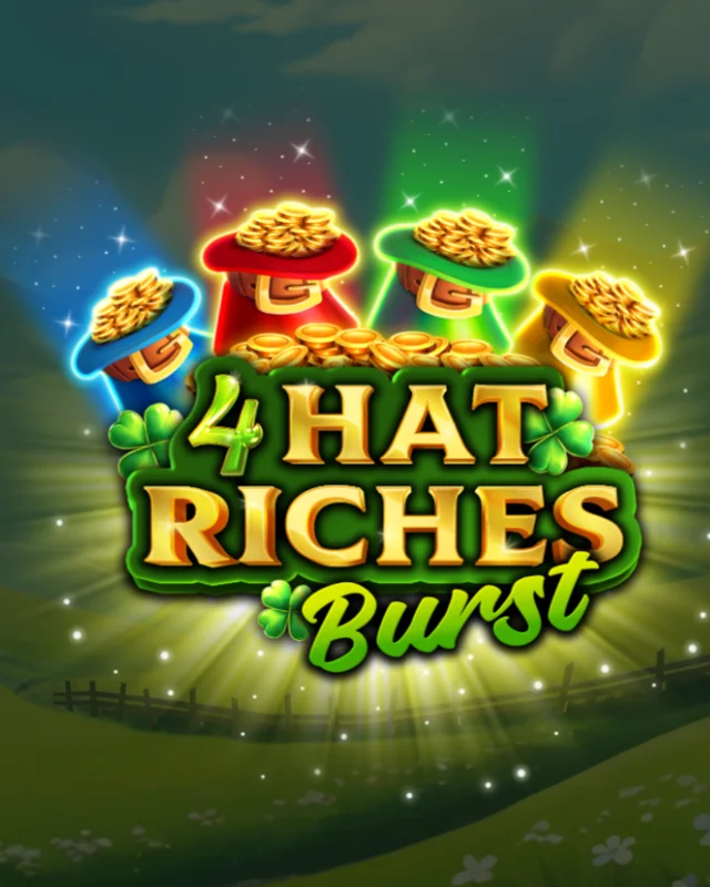 4 Hat Riches Burst