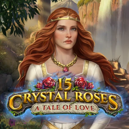 15 Crystal Roses: A Tale of Love