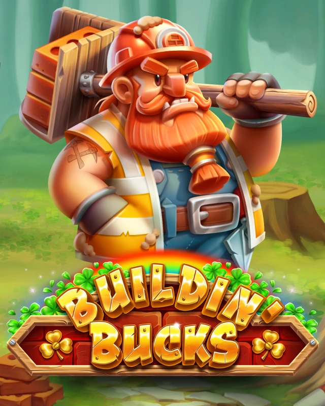 Buildin’ Bucks