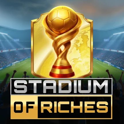 Stadium of Riches