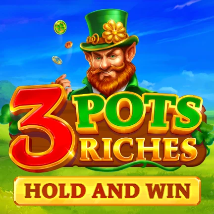 3 Pots Riches