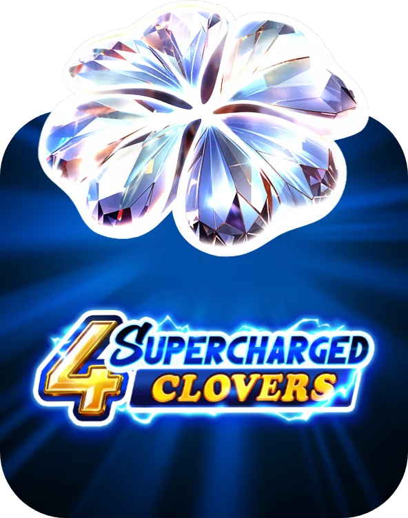 4 Supercharged Clovers: Hold and Win