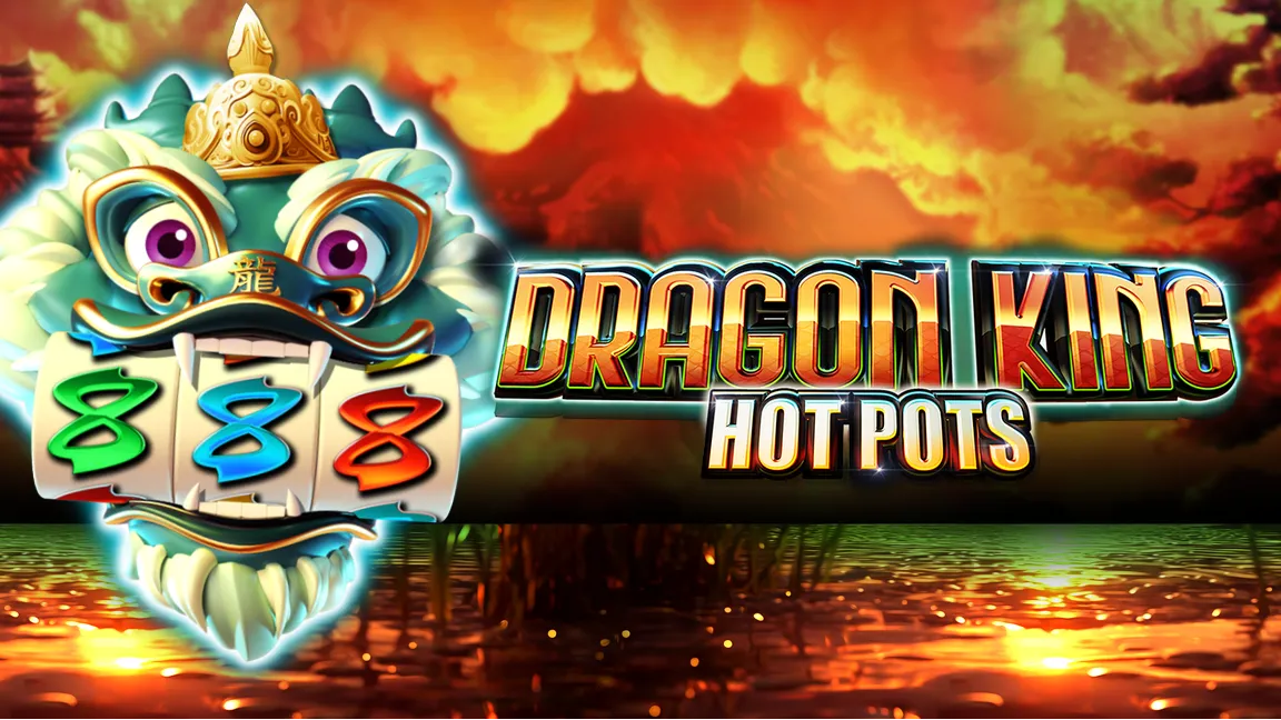 The promotional header for Dragon King Hot Pots, an online slot game on Betty.ca.