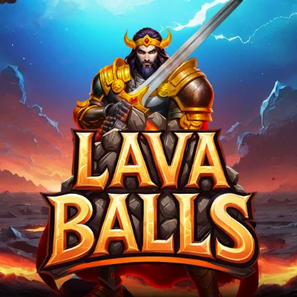 Lava Balls