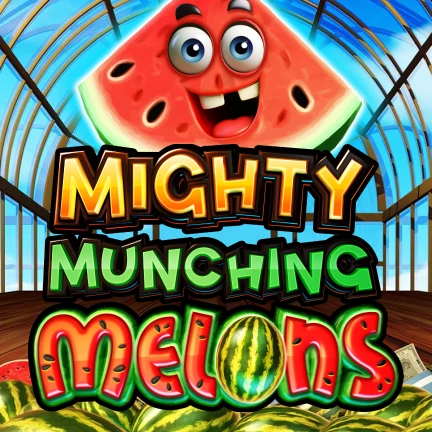 Mighty Munching Melons