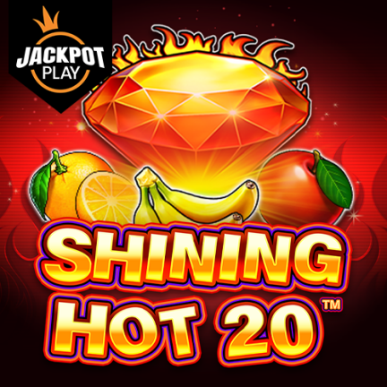 Shining Hot 20 Jackpot play