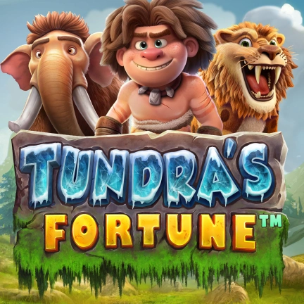 Tundra's Fortune