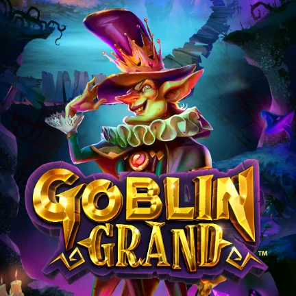 Goblin Grand