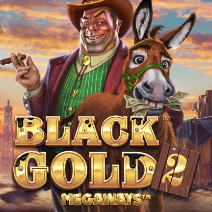 Black Gold™ 2 Megaways™