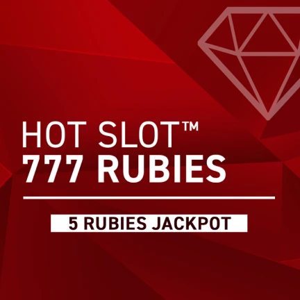 Hot Slot™: 777 Rubies Extremely Light