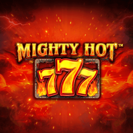 Mighty Hot™: 777
