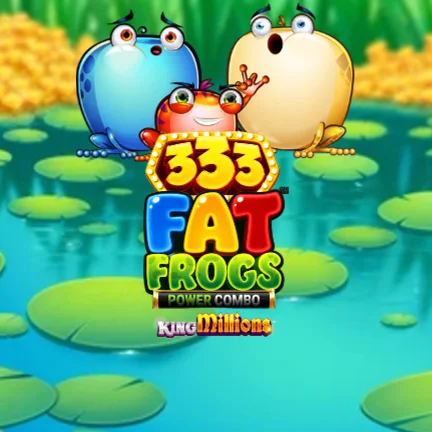 333 Fat Frogs POWER COMBO King Millions™