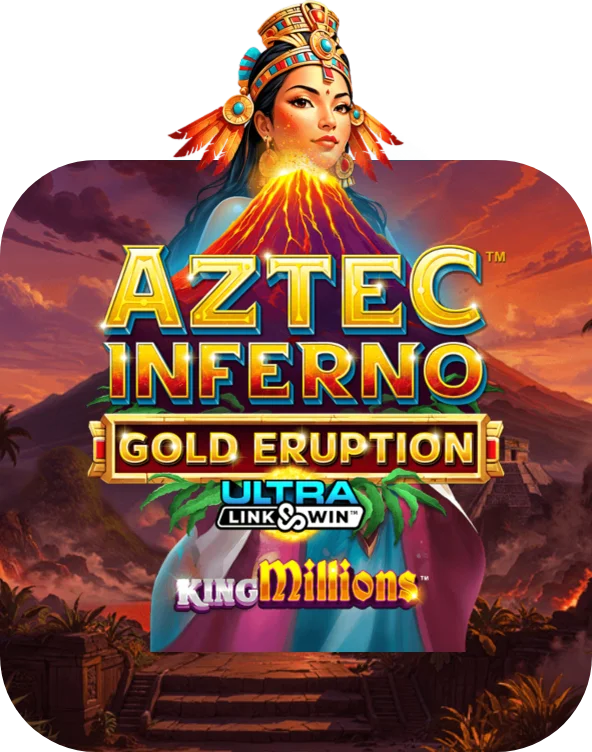 Aztec Inferno: Gold Eruption™ King Millions™