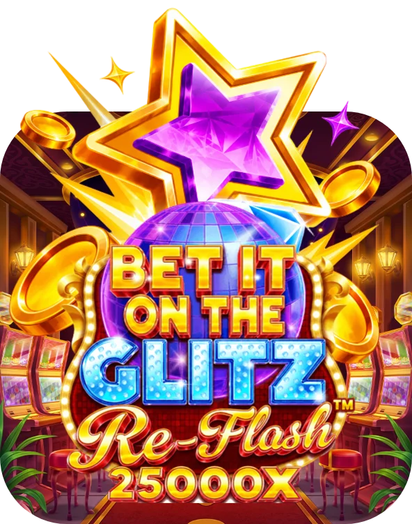 Bet It on the Glitz Re-Flash™