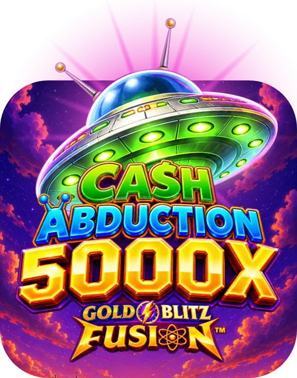 Cash Abduction 5000X Gold Blitz Fusion™