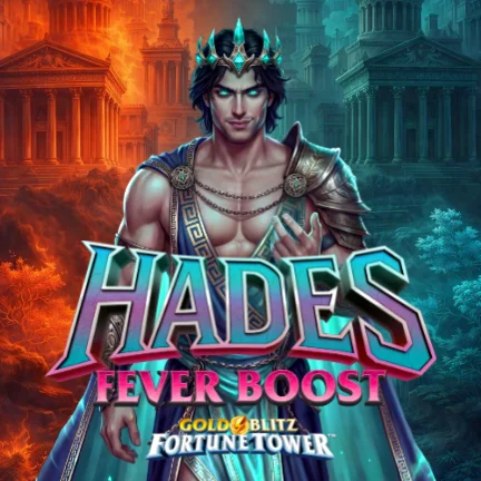 Hades Fever Boost Gold Blitz Fortune Tower™