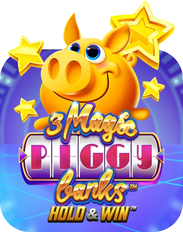 3 Magic Piggy Banks™ Hold & Win