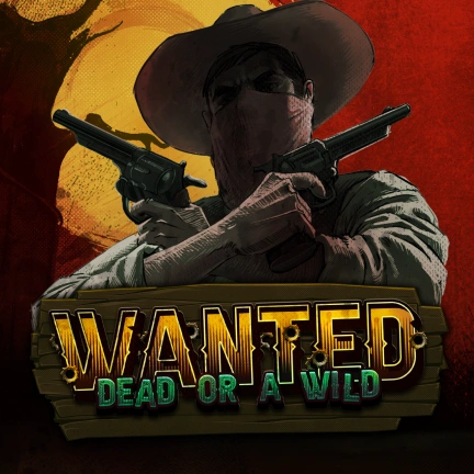 Wanted Dead or a Wild