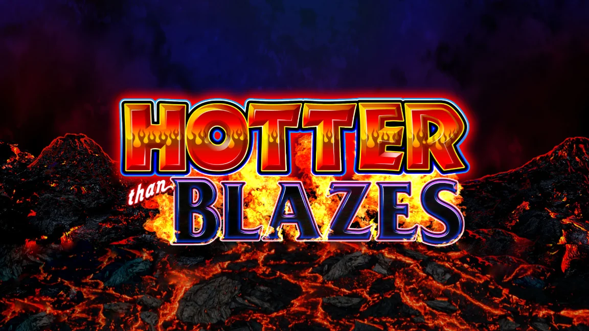 Hotter than Blazes