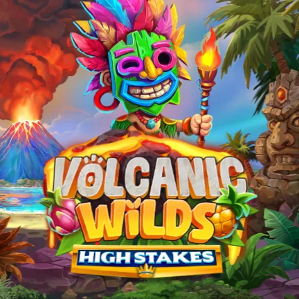 Volcanic Wilds High Stakes