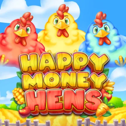 Happy Money Hens