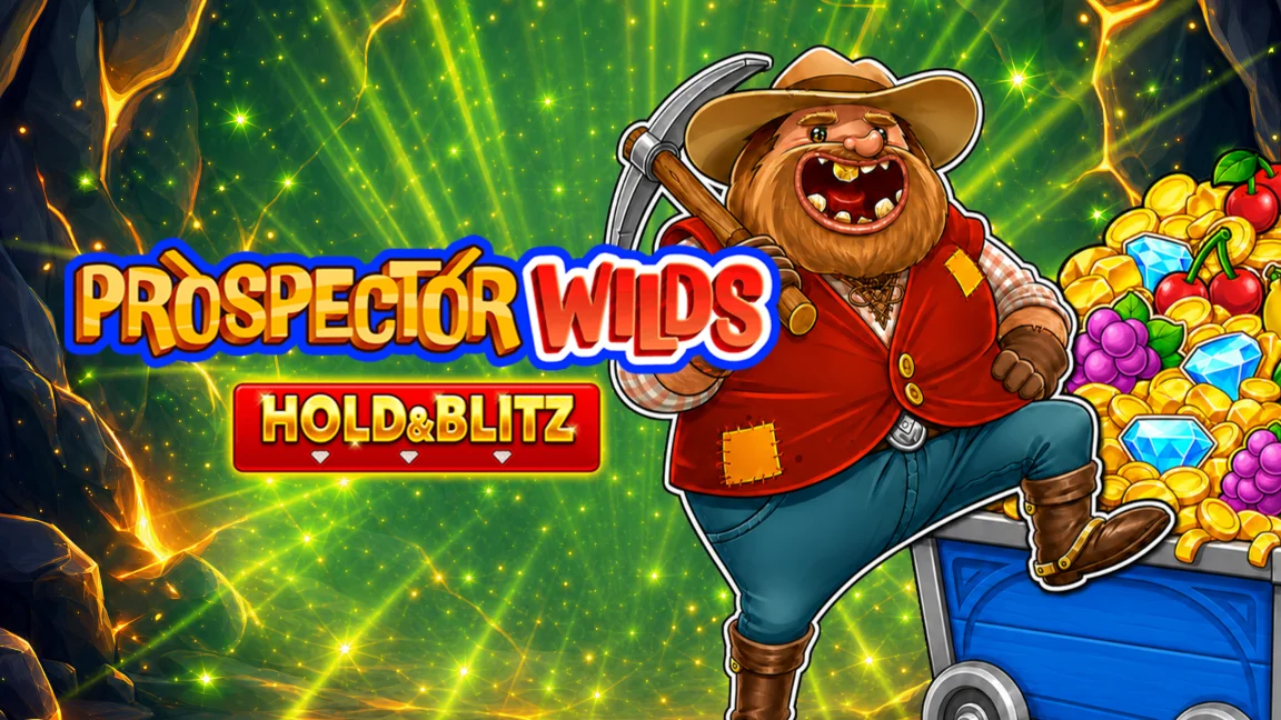Prospector Wilds Hold & Blitz