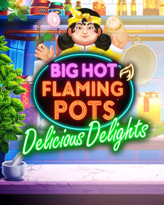 Big Hot Flaming Pots Delicious Delights