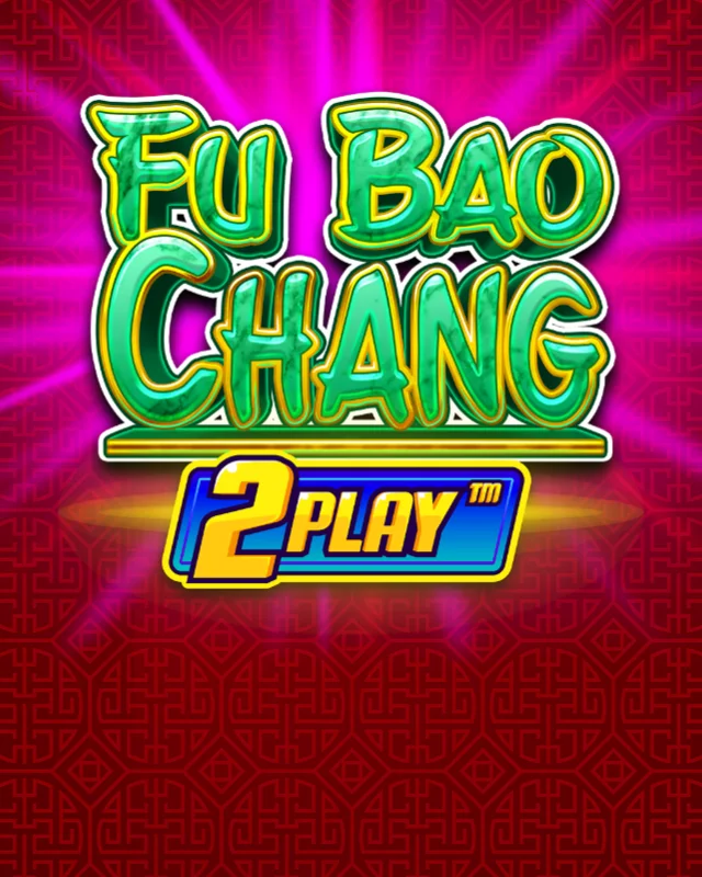 Fu Bao Chang 2 Play