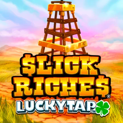 Slick Riches LuckyTap™