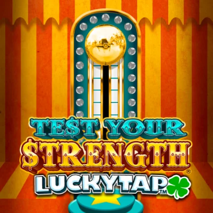Test Your Strength LuckyTap™