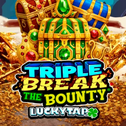 Triple Break the Bounty LuckyTap™