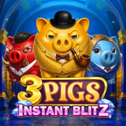 3 Pigs Instant Blitz