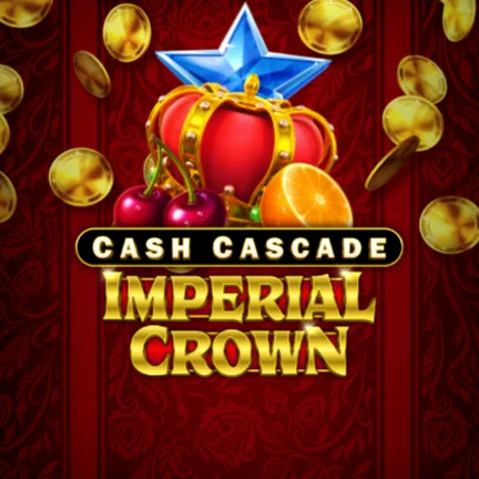 Cash Cascade - Imperial Crown