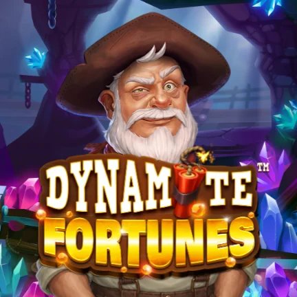 Dynamite Fortunes