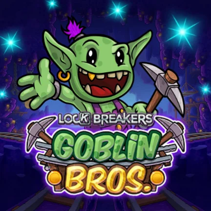 Lock Breakers Goblin Bros.