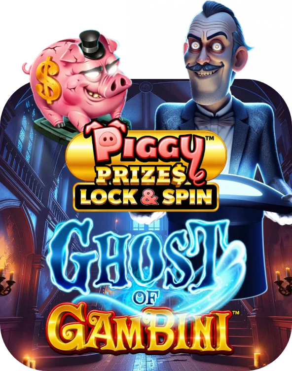 Piggy Prizes™ - Ghost of Gambini™ Buy Bonus