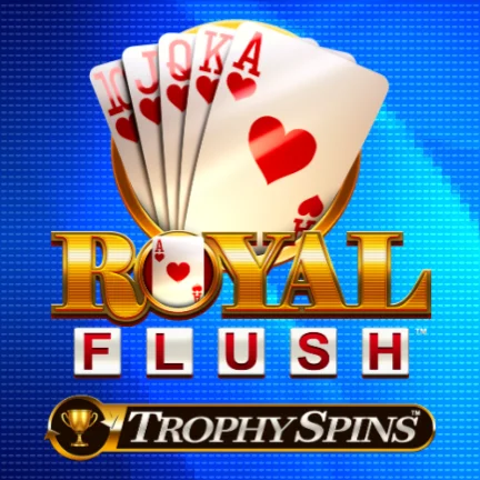 Royal Flush Trophy Spins