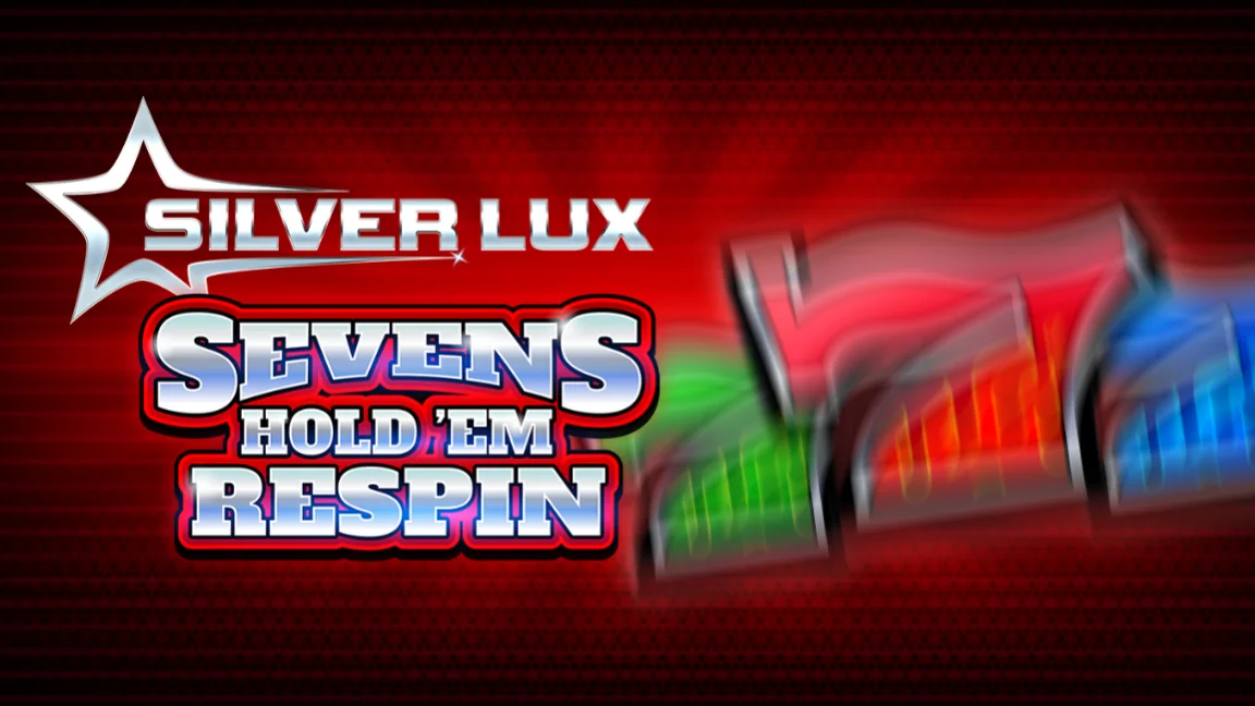 Silver Lux - Sevens Hold'em Respin