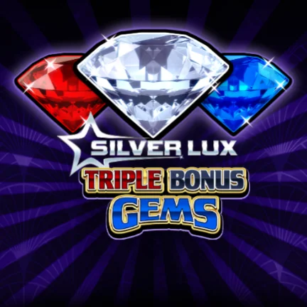 Silver Lux - Triple Bonus Gems