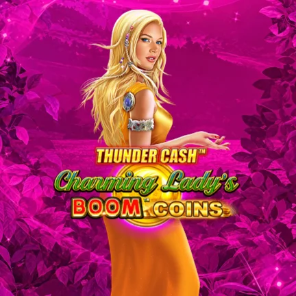 Thunder Cash™ – Charming Lady’s Boom™ Coins